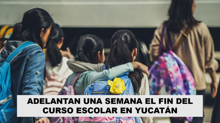 Termina ciclo escolar el Viernes 7 de Julio, en lugar del Viernes 14